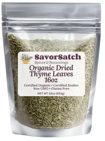 SavorSatch Organic Thyme Leaf Whole - 16oz (1lb) Resealable Pouch | Non-GMO, USDA Certified Organic, Certified Kosher | Bulk Pack of Dried Thyme Leaves - 1 Pound | Product of Egypt | For Restaurants Commercial Kitchens Cooking Enthusiasts Bulk Ingredients
