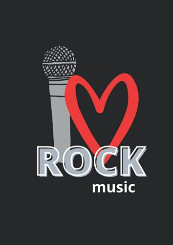 I LOVE ROCK MUSIC: Notizbuch