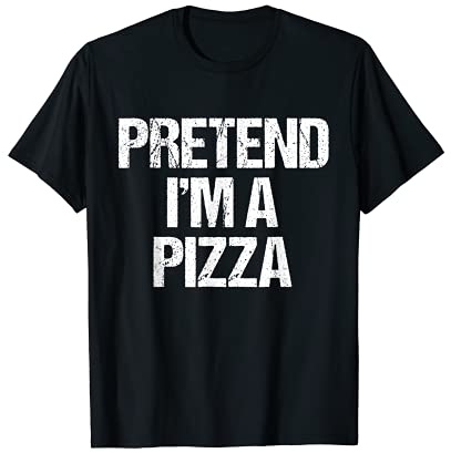 Pretend I'm A Pizza Funny Lazy Halloween Costume T-Shirt