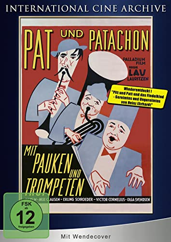 Pat und Patachon mit Pauken und Trompeten (1933) - International Cine Archive # 005 - Limited Edition