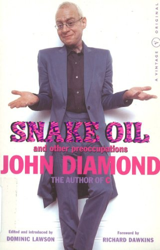 Snake Oil And Other Preoccupations (A Vintage original) (English Edition)