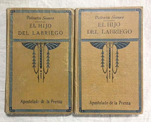 EL HIJO DEL LABRIEGO. 2 Tomos (completo)