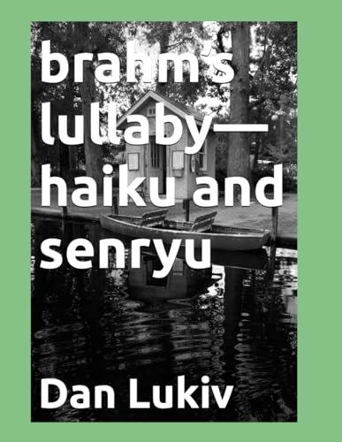 brahm’s lullaby—haiku and senryu