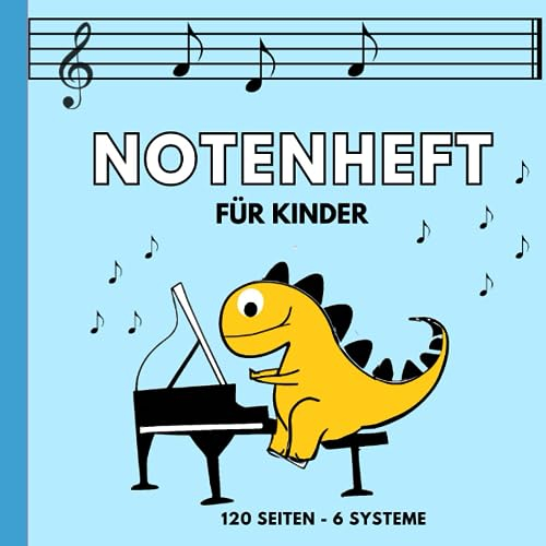 Notenheft für Kinder: 6 Systeme pro Seite Große Notensysteme Blanko Musikheft für den Musikunterricht mit einem Dinosaurier-Thema