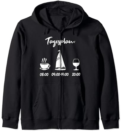 Segelboot Tagesplan Geschenk Segler Männer lustig Segeln Kapuzenjacke