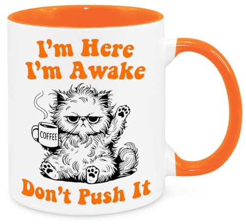 Cherish Charlie Designs I'm Here Mug - Funny Novelty Gift Silly Present Mug Birthday Christmas for Mum Dad Friend Sister Brother Grandparents for Man Woman Secret Santa Work Quotes (Orange)