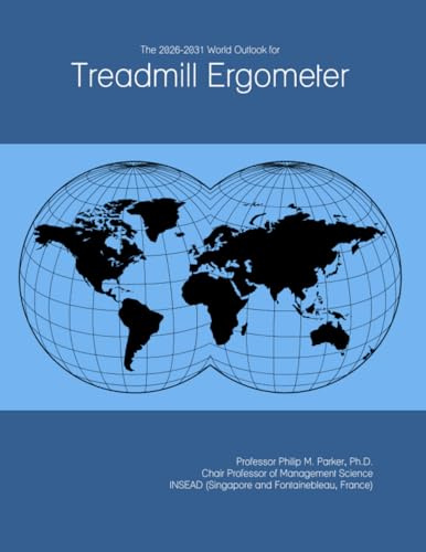 The 2026-2031 World Outlook for Treadmill Ergometer