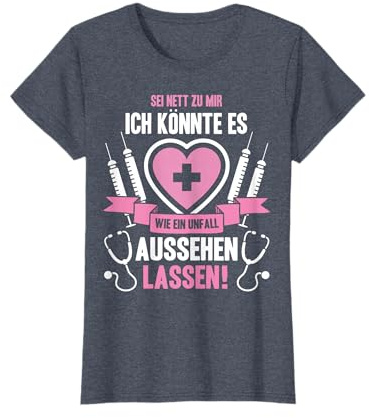Sei Nett Zu Mir | süßes Arzt Arzthelferin Krankenschwester T-Shirt