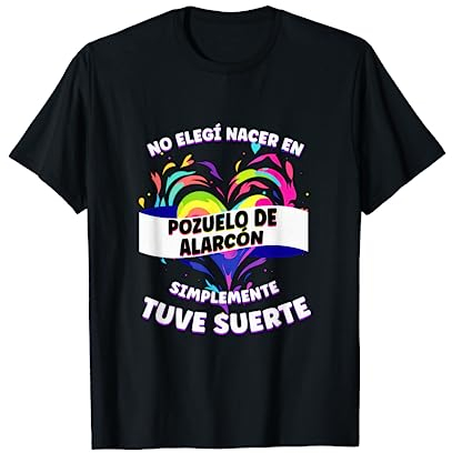 Frase Divertida Para Gente de Pozuelo De Alarcón Camiseta