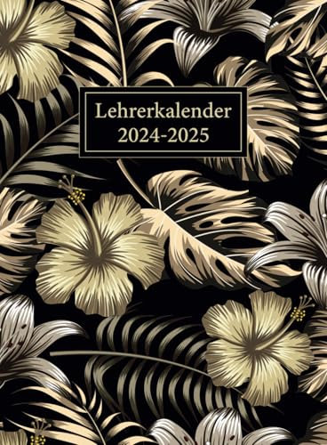 Lehrerkalender 2024 2025: Schulplaner für Lehrer & Lehrerinnen für Planung von Unterricht & Schuljahr - DIN A5+