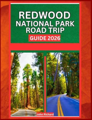 REDWOOD NATIONAL PARK ROAD TRIP GUIDE 2026: Scenic Drives, Hiking Trails and Coastal Adventures.