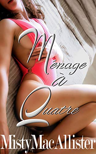 Ménage à Quatre (English Edition)