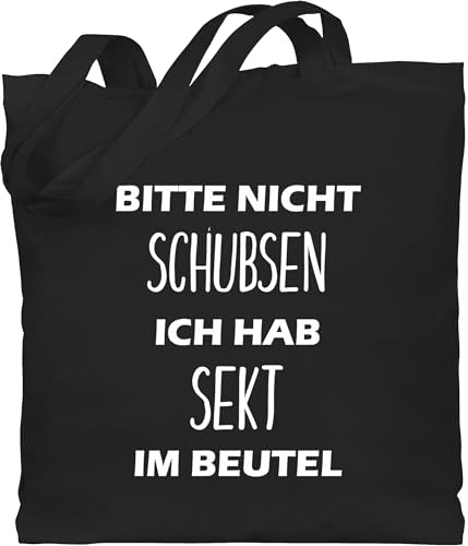 Shirtracer - Baumwolltasche - Sportbeutel bedruckt Geschenk - Bitte nicht schubsen ich hab Sekt im Beutel