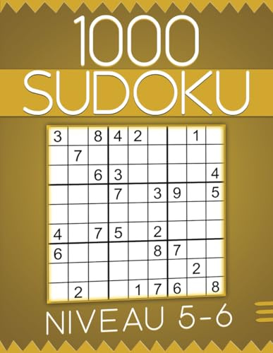 Sudoku pour Adultes et Seniors Niveau 5-6: 1000 Grilles avec Solutions, Cahier d'activités pour Adultes et Seniors.