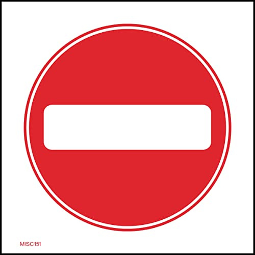 No Entry Symbol Sign - 75mm x 75mm - Self Adhesive Sticker (MISC151)