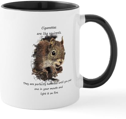 CafePress Quit Smoking Motivational Fun Squirrel Quote Mugs 11 oz (325 ml) Ceramic Coffee Mug