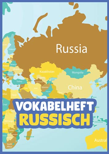 Vokabelheft Russisch: Vokabelbuch Dreispaltig Din A4 I Vokabeln Lernen Für Russland I 110 Seiten Mit Inhaltsverzeichnis
