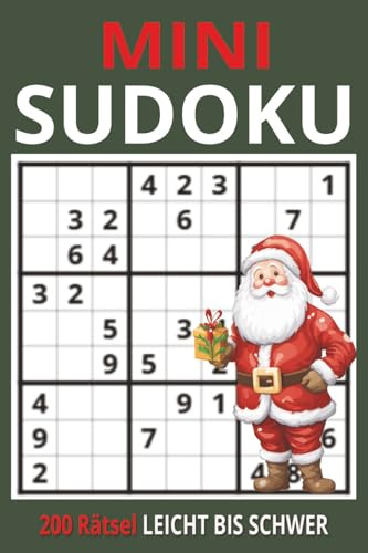Mini Sudoku to go – Weihnachtsedition: Festlicher Rätselspaß mit 200 Sudokus von leicht bis schwer – mit Lösungen