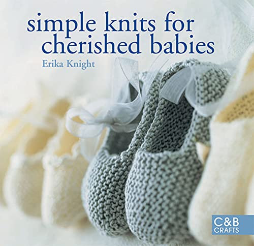 Simple Knits for Cherished Babies (English Edition)