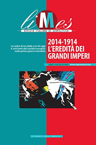 Limes - 2014-1914: l'eredità dei grandi imperi