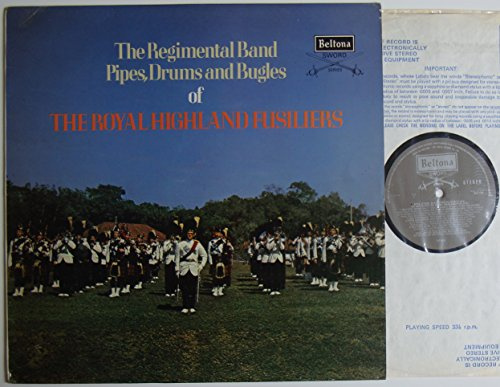 The Regimental Band Pipes Drums And Bugles Of - Royal Highland Fusiliers LP