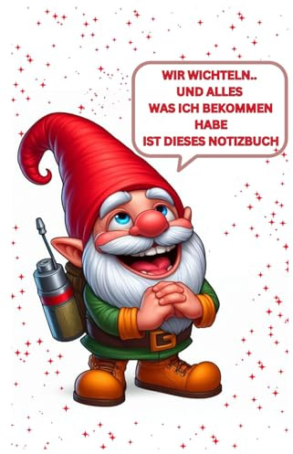 Wichtel Wichtelgeschenk unter 8 Euro, Notizbuch, Buch: Das perfekte Geschenk für Wichtelabende & Weihnachten, Heft mit Wichtelmotiv: Tagebuch, ... Notizbücher, Cover, schönes Motiv,Deko