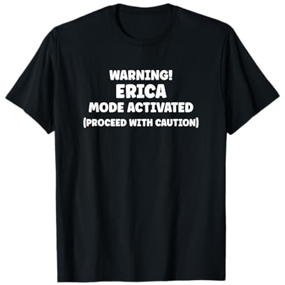 ERICA Personalized Women's Gift Custom ERICA T-Shirt