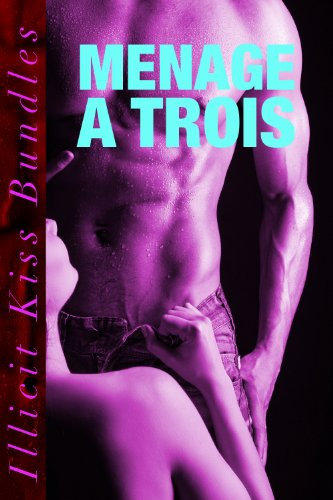 Menage A Trois (Threesome Erotica) (English Edition)
