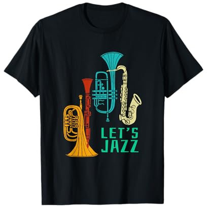 Let's Jazz Posaune Saxophon Klarinette Smooth Jazz Musik T-Shirt