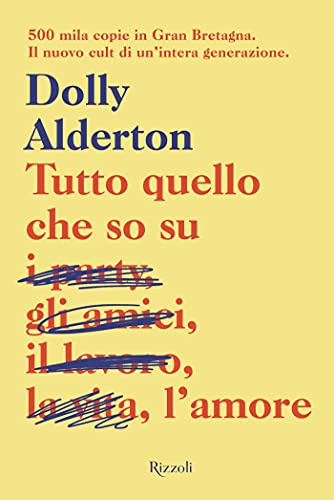 Tutto quello che so sull'amore (Italian Edition)