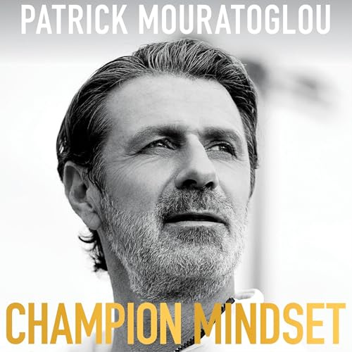 Champion Mindset: The ultimate guide to success from Serena Williams's tennis coach - with a foreword by Coco Gauff