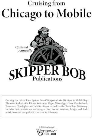 Skipper Bob: Cruising from Chicago to Mobile