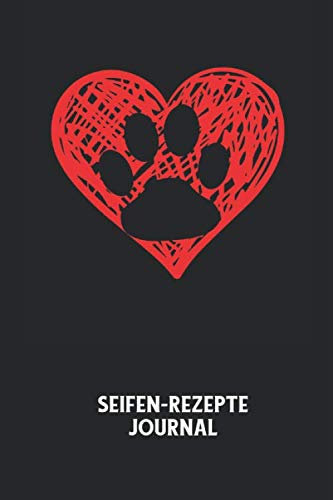 Seifen-Rezepte Journal: Du bist experimentierfreudig und liebst es neue Kreationen zu testen? Dann trage diese ins Buch und halte deine Zutaten ungedingt fest!