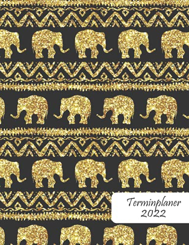 Terminplaner 2022: goldener Elefant | 1 Woche auf 2 Seiten Planer | Wochenplaner von Januar bis Dezember