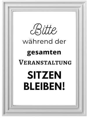 Kunstdruck Din A4 - Lustiger Spruch - Sitzen bleiben - Badezimmer Gäste WC Toilette Klo Typographie Druck Poster Bild - ohne Rahmen