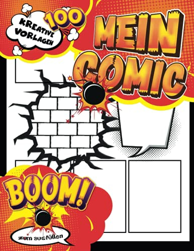 Comic Selber Zeichnen: Zeichne selbst ein leeres Comic-Buch zum Zeichnen deines eigenen Comics || 100 Seiten mit Streifen für Teenager, Kinder und Erwachsene