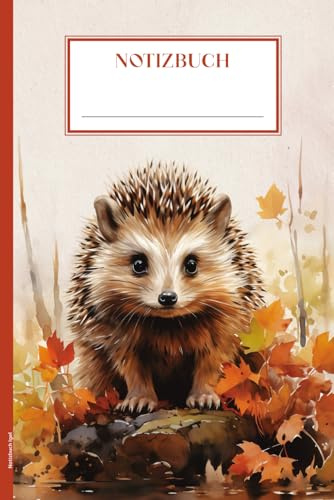 Notizbuch Igel: Igelmotiv auf Buch für Notizen Notizheft A5 liniert praktisch als Tagebuch Schulheft und Schreibheft mit Herbst Motiv und Igelchen schönes Geburtstagsgeschenk für Tierfreunde