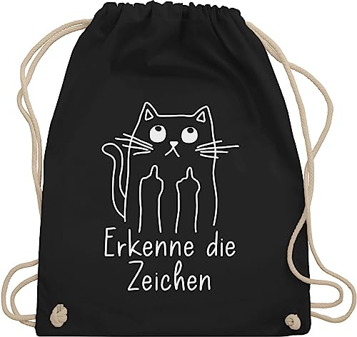 Turnbeutel Rucksack - Sprüche Statement mit Spruch - Katzensprüche Lustig Katze Katzenfan Geschenk Erkenne die Zeichen - Unisize - Schwarz - beutel+rucksack+mit+sprüchen sprueche cat beutel