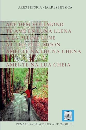 Amei-te na lua cheia [PT DE ES FR EN MWL]: 1 (Amar)