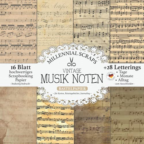 Vintage Musik Noten Bastelpapier – Für Karten, Reisetagebücher, Journaling –: Scrapbooking Papier & Zubehör I Zum Ausschneiden I Mit Letterings I Geschenk für Bastelfreunde I Basteln DIY Tagebuch