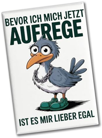 Vogel mit großen Augen Souvenir Magnet - Lieber egal Lustiger Souvenir Magnet mit Spruch für Büro oder Küche