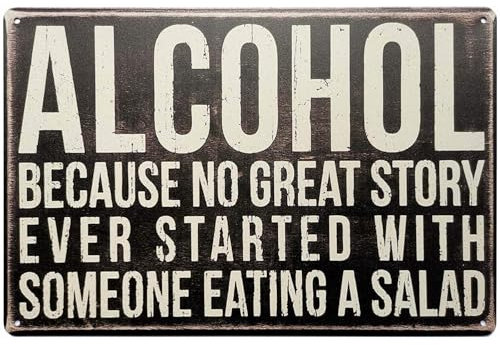 Metal Tin Sign Decorative Art Plaque 30x20cm, 'Because No Great Story Ever Started with a Salad' - Retro Wall Hanging Sign for Bar, Pub, Restaurant, or Home Decor
