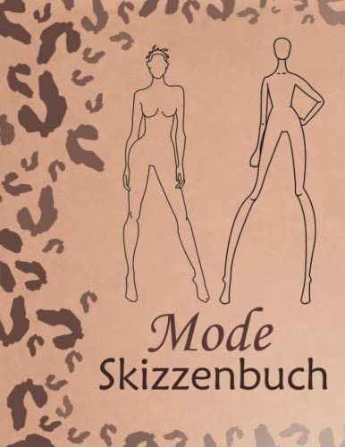 Mode Skizzenbuch: Skizzieren Sie Ihren Stil mit Figurenvorlagen, 120 Seiten mit Damen Modell Silhouetten Figurinen zum gestalten deiner Entwürfe und ... Sie Ihr Portfolio, Modeskizzen für Designer