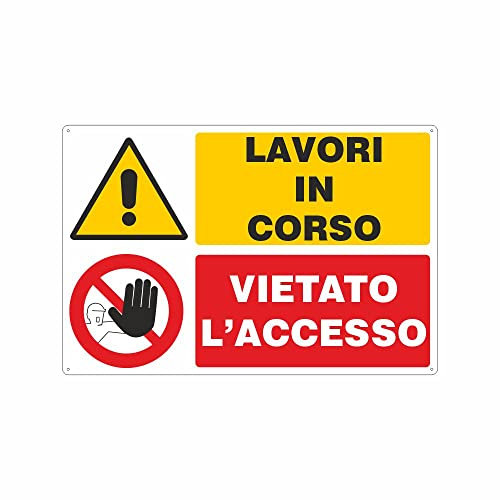 NEW CARTELLO SEGNALETICO - Lavori in Corso vietato l'accesso - Adesivo Extra Resistente, Pannello in Forex, Pannello In Alluminio (PANNELLO IN ALLUMINIO 30X42 CM)