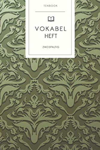 Vokabelheft: Europäisches Vintagemuster Grün. 2 Spalten. 120 Seiten für Vokabeln mit schönem Design. Soft Cover 6x9 Zoll, ca. DIN A5 15x22cm.