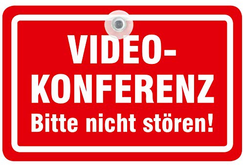 Saugnapfschild Videokonferenz Schild nicht stören oder betreten 20 x 13 cm