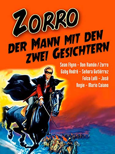 Zorro - der Mann mit den zwei Gesichtern