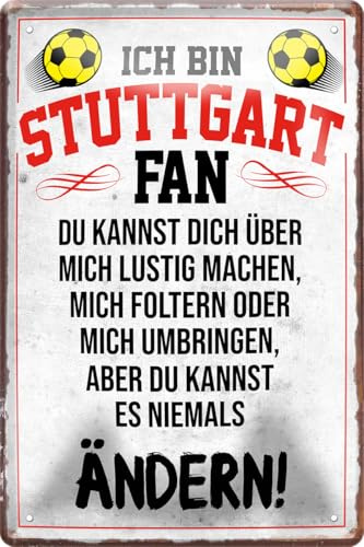 schilderkreis24 – Blechschild Lustiger Spruch Deko Artikel Verein Geschenkidee Männer Club Fußball 20x30 cm (Stuttgart Fan)