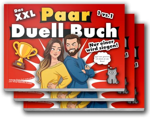 Libro di duelli XXL per coppie, giochi divertenti per il tuo partner e te, con sfide per le coppie a ridere, meravigliarsi, prendere in giro e incontrarsi più vicino, grande regalo: anniversario