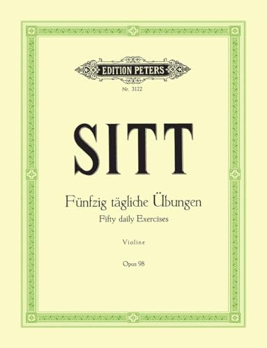 50 tägliche Übungen für Violine op. 98: zur Ausbildung der linken Hand (Edition Peters)
